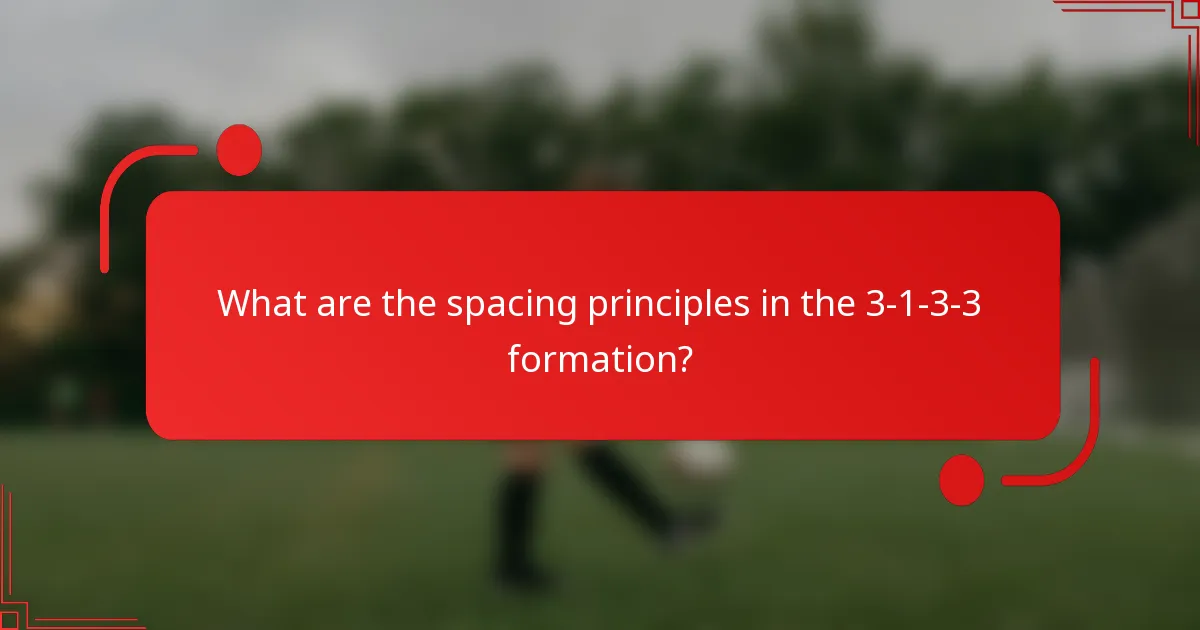 What are the spacing principles in the 3-1-3-3 formation?